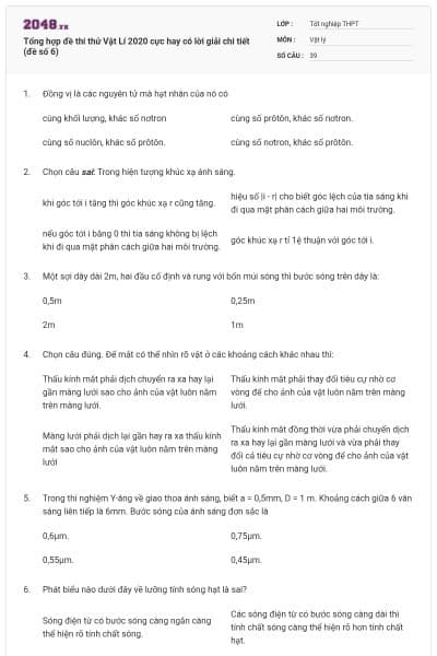 Tổng hợp đề thi thử Vật Lí 2020 cực hay có lời giải chi tiết (đề số 6)