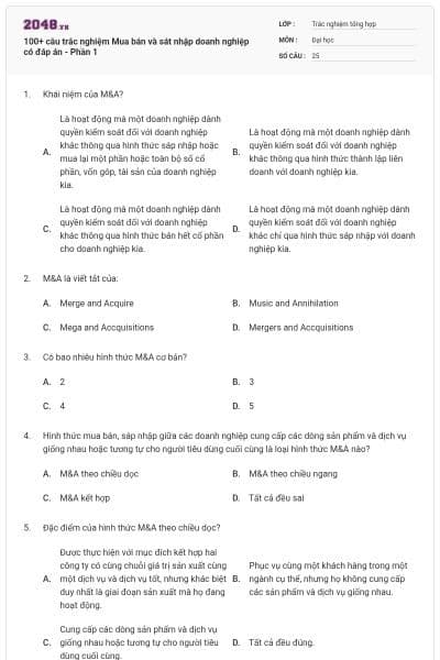 100+ câu trắc nghiệm Mua bán và sát nhập doanh nghiệp có đáp án - Phần 1