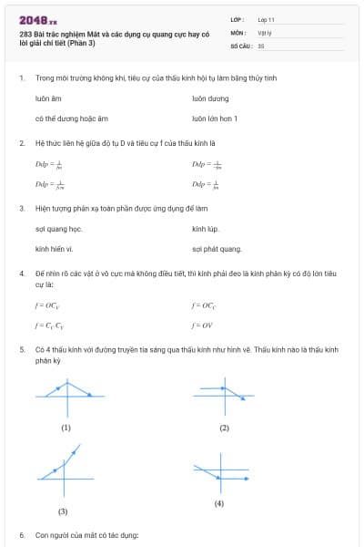 283 Bài trắc nghiệm Mắt và các dụng cụ quang cực hay có lời giải chi tiết (Phần 3)