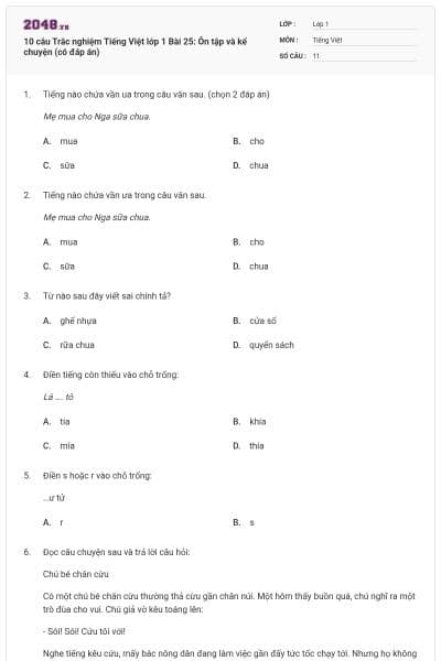 10 câu Trắc nghiệm Tiếng Việt lớp 1 Bài 25: Ôn tập và kể chuyện (có đáp án)