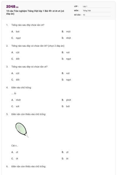 10 câu Trắc nghiệm Tiếng Việt lớp 1 Bài 49: ot ôt ơt (có đáp án)