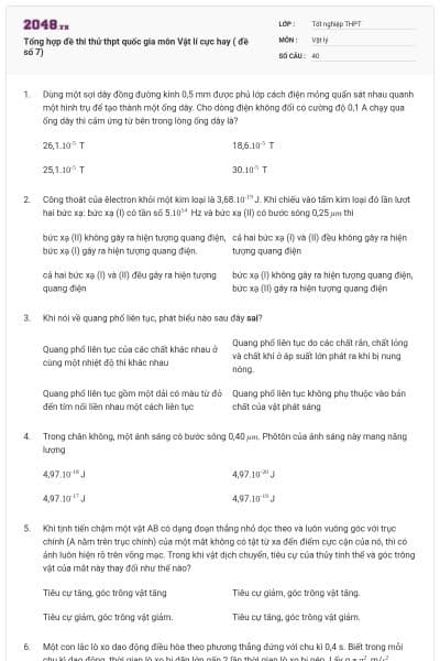 Tổng hợp đề thi thử thpt quốc gia môn Vật lí cực hay ( đề số 7)