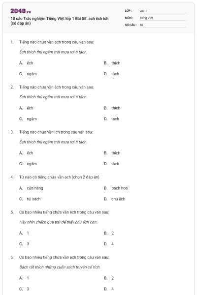 10 câu Trắc nghiệm Tiếng Việt lớp 1 Bài 58: ach êch ich (có đáp án)
