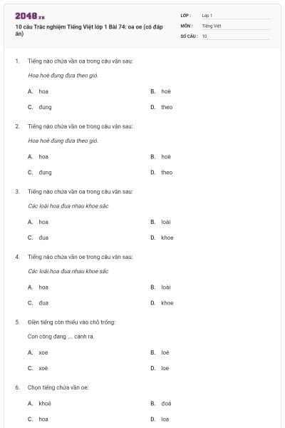 10 câu Trắc nghiệm Tiếng Việt lớp 1 Bài 74: oa oe (có đáp án)