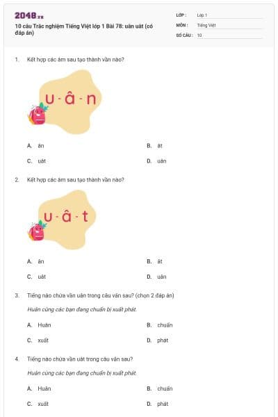 10 câu Trắc nghiệm Tiếng Việt lớp 1 Bài 78: uân uât (có đáp án)
