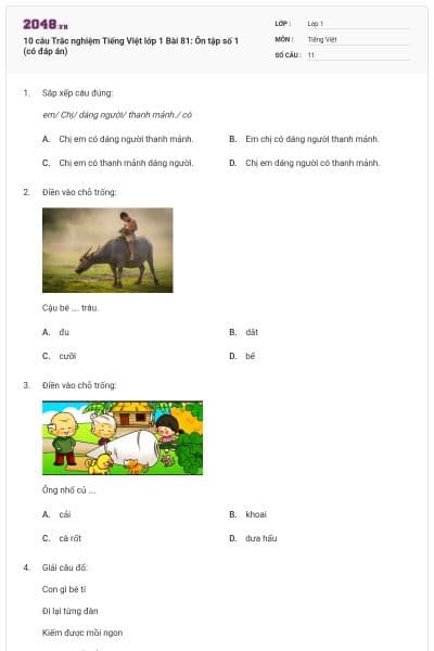 10 câu Trắc nghiệm Tiếng Việt lớp 1 Bài 81: Ôn tập số 1 (có đáp án)