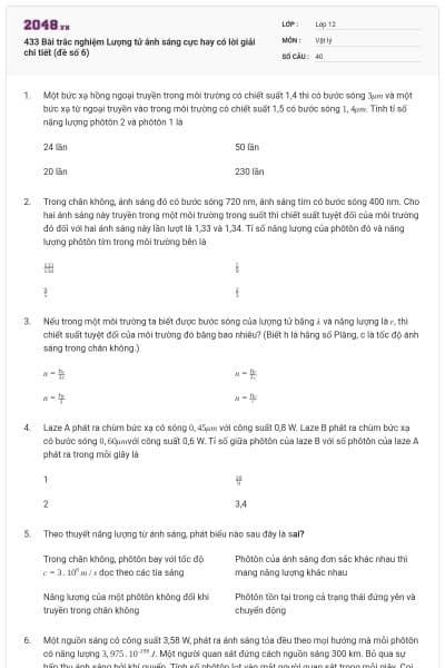 433 Bài trắc nghiệm Lượng tử ánh sáng cực hay có lời giải chi tiết (đề số 6)