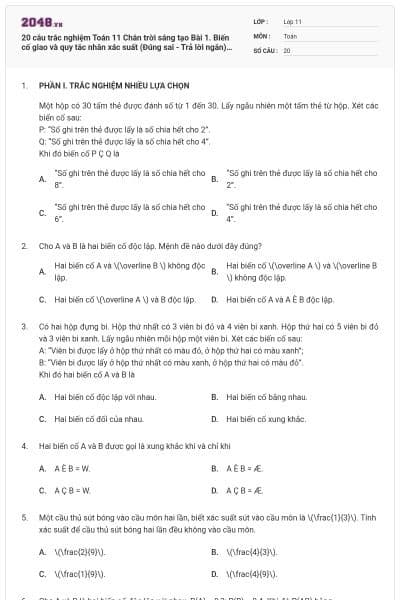20 câu trắc nghiệm Toán 11 Chân trời sáng tạo Bài 1. Biến cố giao và quy tắc nhân xác suất (Đúng sai - Trả lời ngắn) có đáp án
