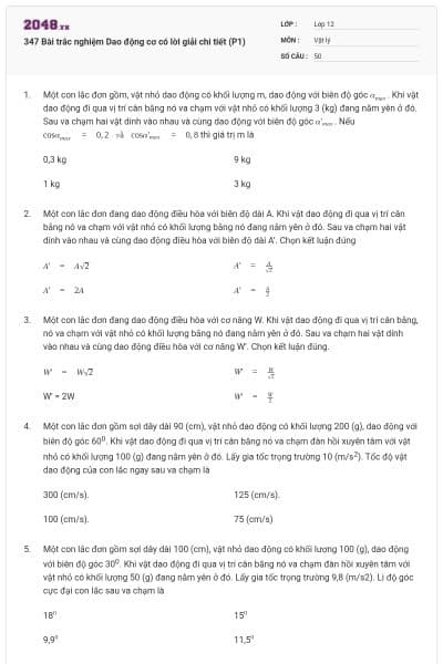 347 Bài trắc nghiệm Dao động cơ có lời giải chi tiết (P1)