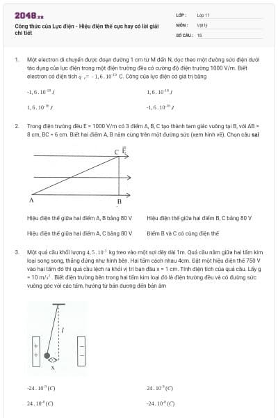 Công thức của Lực điện - Hiệu điện thế cực hay có lời giải chi tiết
