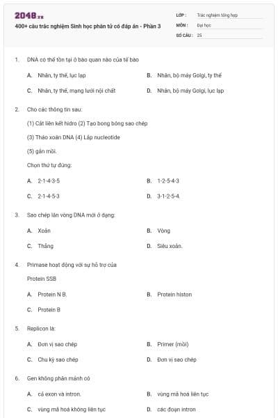 400+ câu trắc nghiệm Sinh học phân tử có đáp án - Phần 3