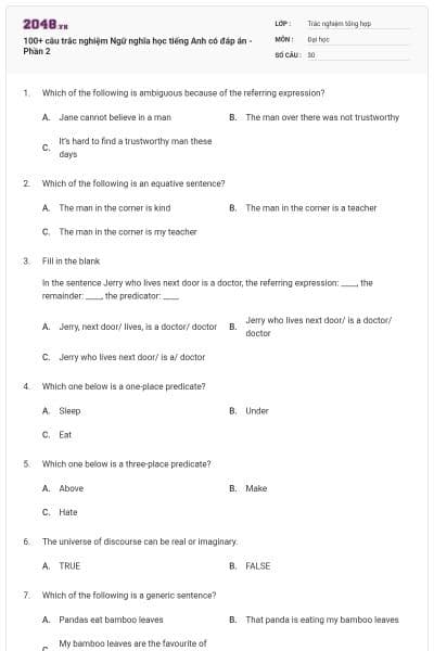 100+ câu trắc nghiệm Ngữ nghĩa học tiếng Anh có đáp án - Phần 2