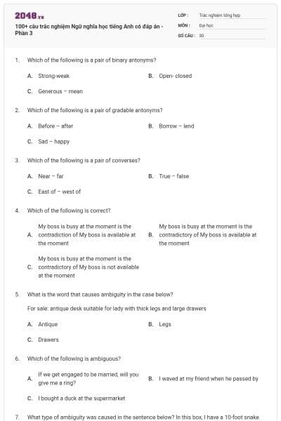 100+ câu trắc nghiệm Ngữ nghĩa học tiếng Anh có đáp án - Phần 3