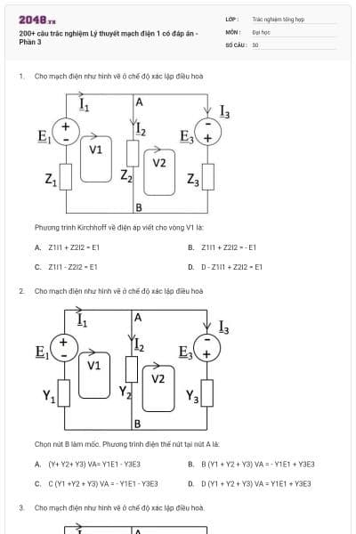 200+ câu trắc nghiệm Lý thuyết mạch điện 1 có đáp án - Phần 3