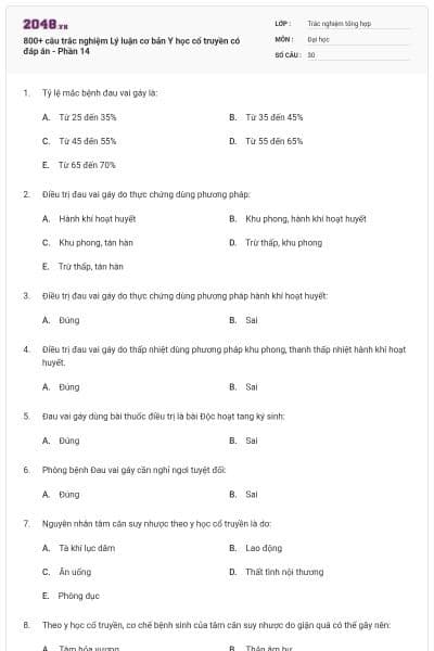 800+ câu trắc nghiệm Lý luận cơ bản Y học cổ truyền có đáp án - Phần 14