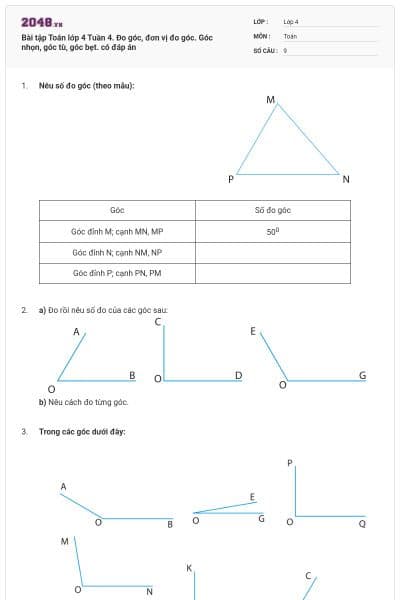 Bài tập Toán lớp 4 Tuần 4. Đo góc, đơn vị đo góc. Góc nhọn, góc tù, góc bẹt. có đáp án