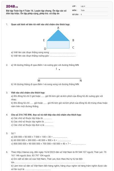 Bài tập Toán lớp 4 Tuần 16. Luyện tập chung. Ôn tập các số đến lớp triệu. Ôn tập phép cộng, phép trừ. có đáp án