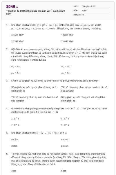 Tổng hợp đề thi thử thpt quốc gia môn Vật lí cực hay (đề số 9)