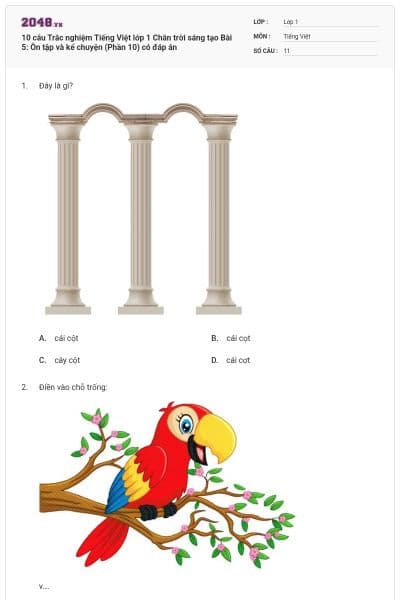 10 câu Trắc nghiệm Tiếng Việt lớp 1 Chân trời sáng tạo Bài 5: Ôn tập và kể chuyện (Phần 10) có đáp án