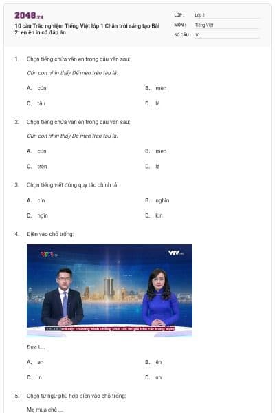 10 câu Trắc nghiệm Tiếng Việt lớp 1 Chân trời sáng tạo Bài 2: en ên in có đáp án