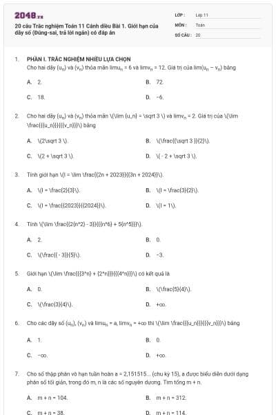 20 câu Trắc nghiệm Toán 11 Cánh diều Bài 1. Giới hạn của dãy số (Đúng-sai, trả lời ngắn) có đáp án