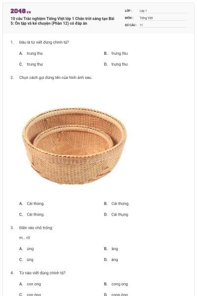 10 câu Trắc nghiệm Tiếng Việt lớp 1 Chân trời sáng tạo Bài 5: Ôn tập và kể chuyện (Phần 12) có đáp án