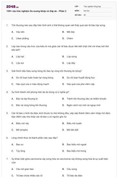 100+ câu trắc nghiệm Da xương khớp có đáp án - Phần 2