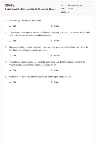 5 câu trắc nghiệm Chính sách kinh tế đối ngoại có đáp án