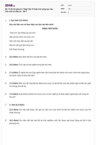 Bộ 10 đề thi giữa kì 2 Ngữ Văn 8 Chân trời sáng tạo cấu trúc mới có đáp án - Đề 2