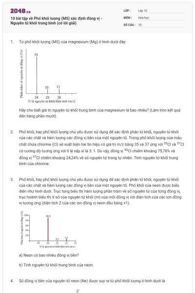 10 bài tập về Phổ khối lượng (MS) xác định đồng vị - Nguyên tử khối trung bình (có lời giải)