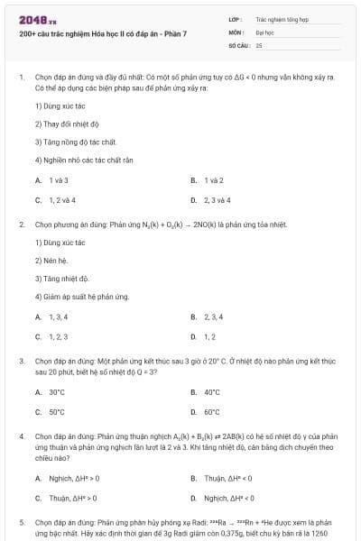 200+ câu trắc nghiệm Hóa học II có đáp án - Phần 7