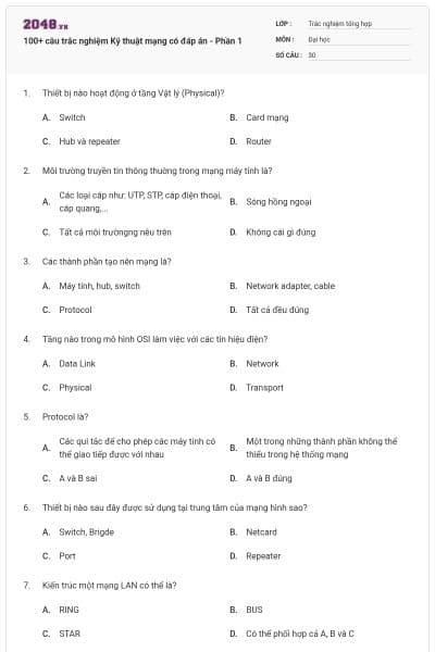 100+ câu trắc nghiệm Kỹ thuật mạng có đáp án - Phần 1