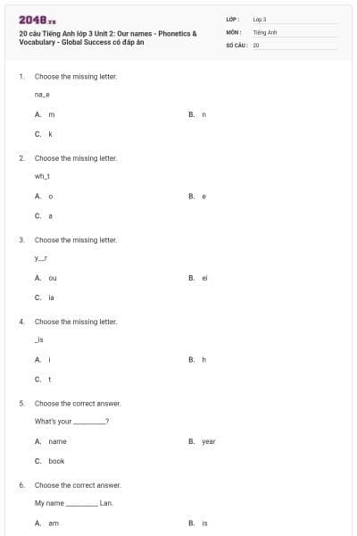 20 câu Tiếng Anh lớp 3 Unit 2: Our names - Phonetics & Vocabulary - Global Success có đáp án