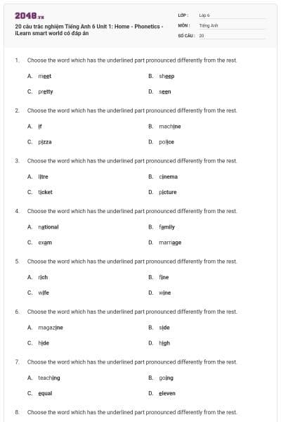 20 câu trắc nghiệm Tiếng Anh 6 Unit 1: Home - Phonetics - iLearn smart world có đáp án