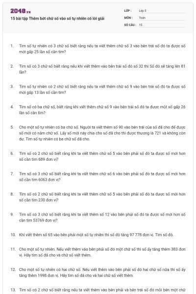 15 bài tập Thêm bớt chữ số vào số tự nhiên có lời giải