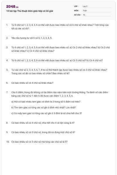 10 bài tập Thủ thuật đếm gián tiếp có lời giải