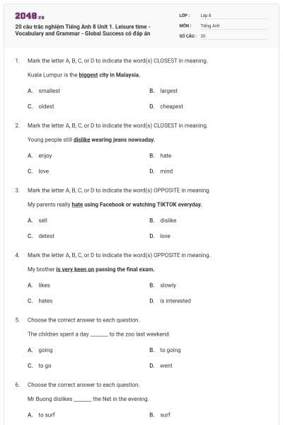 20 câu trắc nghiệm Tiếng Anh 8 Unit 1. Leisure time - Vocabulary and Grammar - Global Success có đáp án