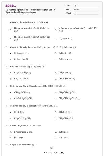 15 câu trắc nghiệm Hóa 11 Chân trời sáng tạo Bài 13: Hydrocarbon không no có đáp án
