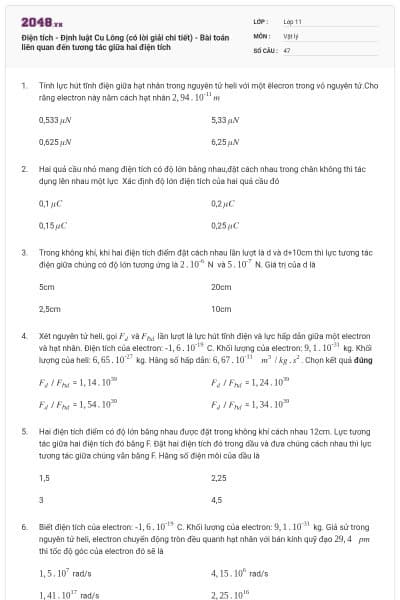 Điện tích - Định luật Cu Lông (có lời giải chi tiết) - Bài toán liên quan đến tương tác giữa hai điện tích