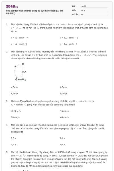 505 Bài trắc nghiệm Dao động cơ cực hay có lời giải chi tiết(P11)