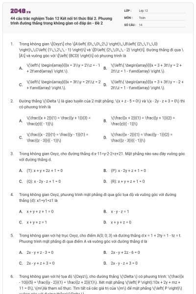 44 câu trắc nghiệm Toán 12 Kết nối tri thức Bài 2. Phương trình đường thẳng trong không gian có đáp án - Đề 2