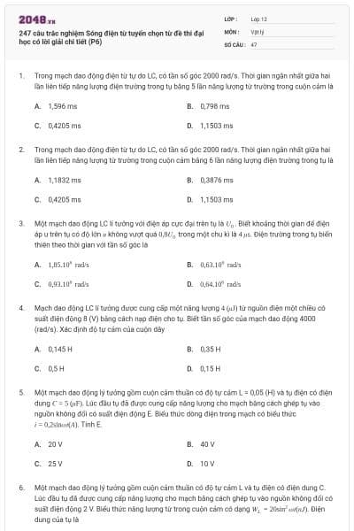 247 câu trắc nghiệm Sóng điện từ tuyển chọn từ đề thi đại học có lời giải chi tiết (P6)