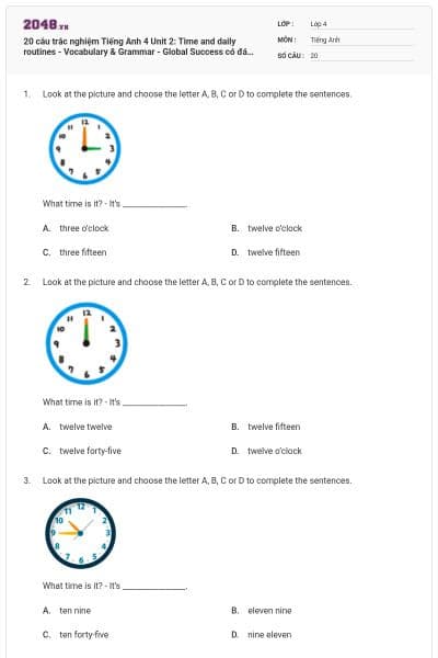 20 câu trắc nghiệm Tiếng Anh 4 Unit 2: Time and daily routines - Vocabulary & Grammar - Global Success có đáp án