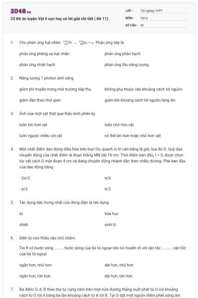 25 Đề ôn luyện Vật lí cực hay có lời giải chi tiết ( Đề 11)