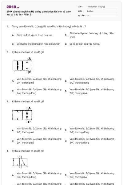200+ câu trắc nghiệm Hệ thống điều khiển khí nén và thủy lực có đáp án - Phần 8