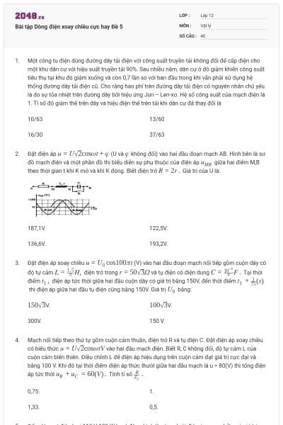 Bài tập Dòng điện xoay chiều cực hay Đề 5