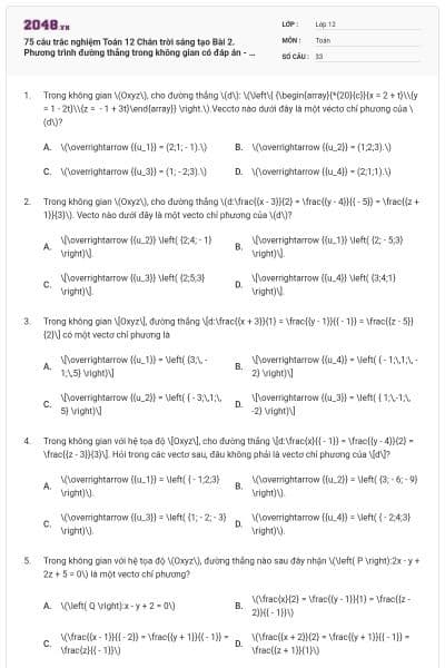 75 câu trắc nghiệm Toán 12 Chân trời sáng tạo Bài 2. Phương trình đường thẳng trong không gian có đáp án - Đề 1