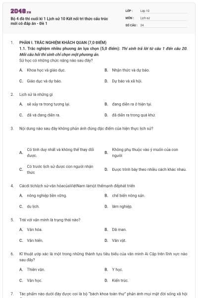 Bộ 4 đề thi cuối kì 1 Lịch sử 10 Kết nối tri thức cấu trúc mới có đáp án - Đề 1