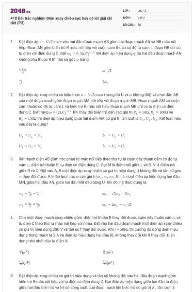 410 Bài trắc nghiệm Điện xoay chiều cực hay có lời giải chi tiết (P3)