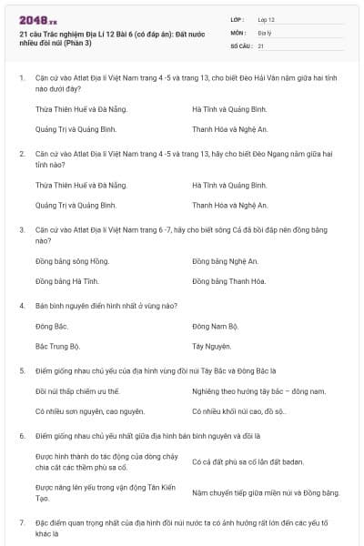 21 câu Trắc nghiệm Địa Lí 12 Bài 6 (có đáp án): Đất nước nhiều đồi núi (Phần 3)